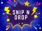 Mchezo Snip n Drop online