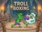Mchezo Troll Boxing online