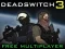 Mchezo Deadswitch 3 online