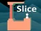 Mchezo Slice online