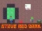 Mchezo Steve Red Dark online