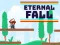Mchezo Eternal Fall online