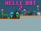 Mchezo Helle Bot 2 online
