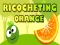 Mchezo Ricocheting Orange online