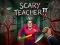 Mchezo Scary Teacher II online
