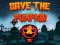 Mchezo Save the Pumpkin online