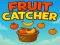 Mchezo Fruit catcher online