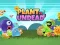 Mchezo Plants vs Undead online