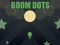 Mchezo Boom Dots online