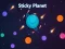 Mchezo Sticky Planet online