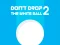 Mchezo Don't Drop The White Ball 2 online