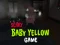 Mchezo Scary Baby Yellow Game online