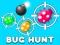 Mchezo Bug Hunt online