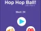 Mchezo Hop Hop Ball online