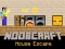 Mchezo Noobcraft House Escape online