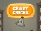 Mchezo Crazy Chicks online