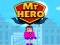 Mchezo Mr Hero online