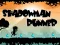 Mchezo Shadowman Runner online