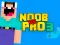 Mchezo Noob vs Pro 3 online