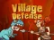 Mchezo Village Defense online