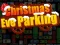Mchezo Christmas Eve Parking online