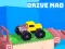 Mchezo Drive Mad online