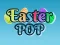 Mchezo Easter Pop online