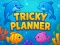 Mchezo Tricky Planner online