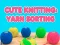 Mchezo Cute Knitting: Yarn Sorting online