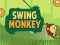 Mchezo Swing Monkey online