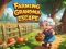 Mchezo Farming Grandma Escape online
