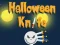 Mchezo Halloween Knife online
