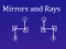 Mchezo Mirrors and Rays online