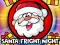 Mchezo Santa Fright Night online