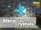 Mchezo Kogama: Mine of Crystals online