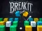 Mchezo Breakit online