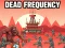 Mchezo Dead Frequency online