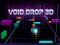Mchezo Void Drop 3D online