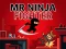 Mchezo Mr Ninja Fighter online
