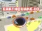 Mchezo Earthquake io online