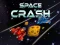 Mchezo Space Crash online