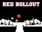Mchezo Red Rollout online
