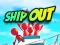 Mchezo Ship Out online