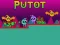 Mchezo Putot online