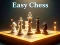 Mchezo Easy Chess online