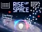 Mchezo Rise Up Space online
