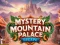 Mchezo Mystery Mountain Palace Escape online