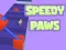 Mchezo Speedy Paws online