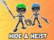 Mchezo Hide & Heist online