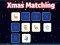 Mchezo Xmas Matching online
